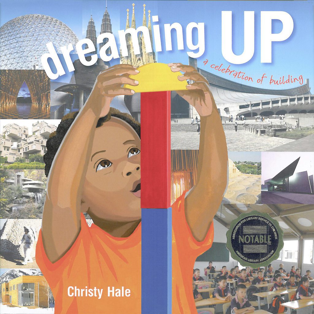 Dreaming Up: A Celebration of Building